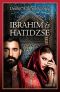 [Hürrem 03] • Ibrahim és Hatidzse